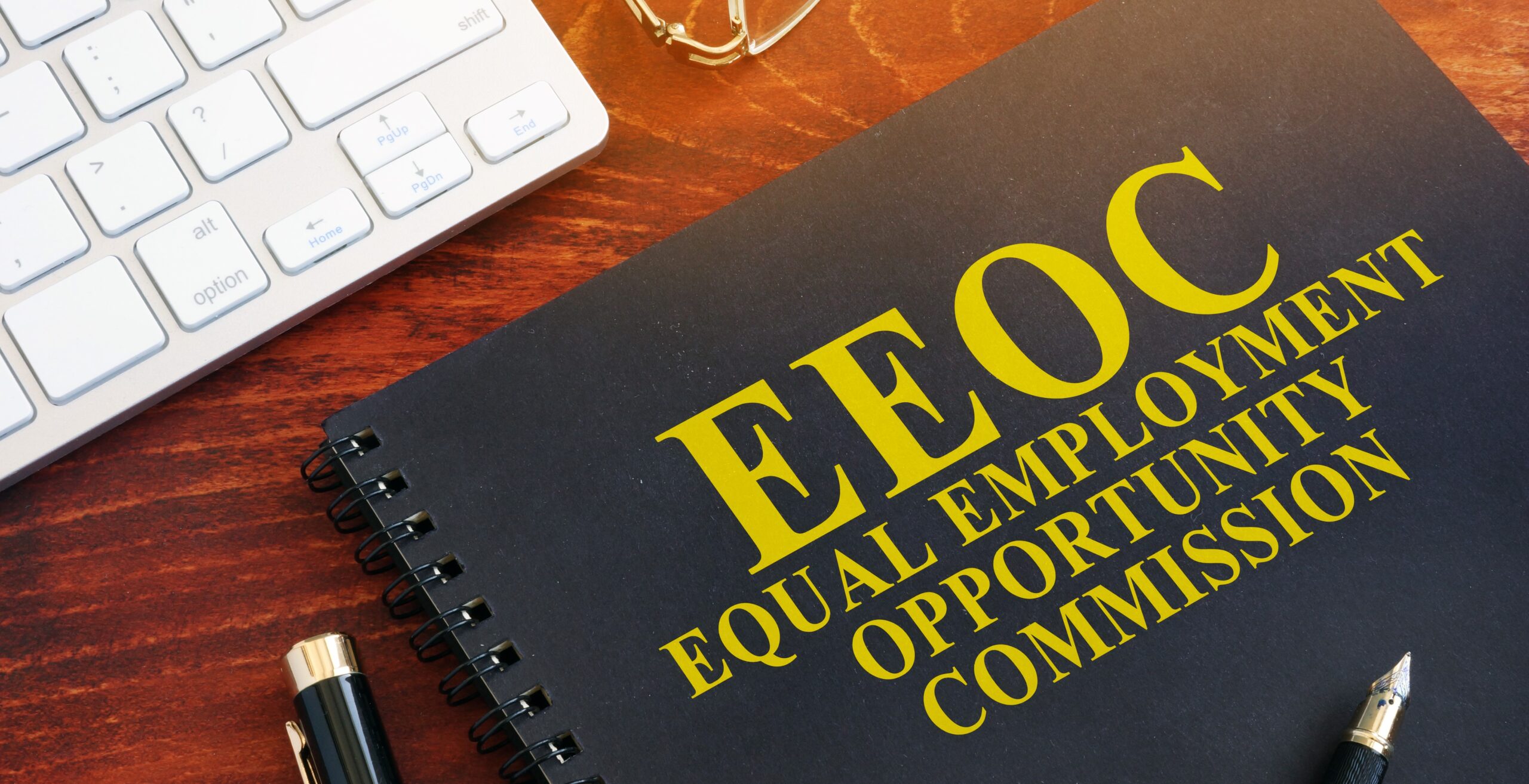 Equal Employment Opportunity Commission EEOC on a desk.